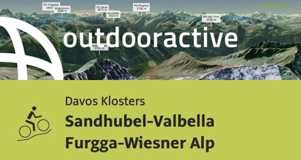 Mountainbike-tour in Davos Klosters: Sandhubel-Valbella Furgga-Wiesner Alp