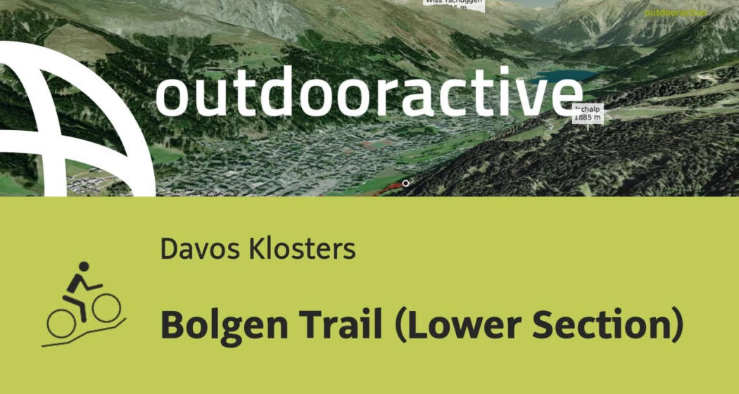 Mountainbike-tour in Davos Klosters: Bolgen Trail (Lower Section) Mountainbike-tour in Davos Klosters: Bolgen Trail (Lower Section)