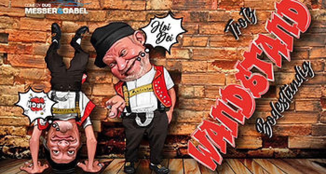 Comedy-Duo Messer&Gabel - WandStand (gdl_870073813_image)